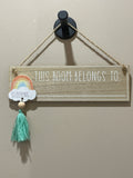 ‘This room belongs to’ hanging decoration